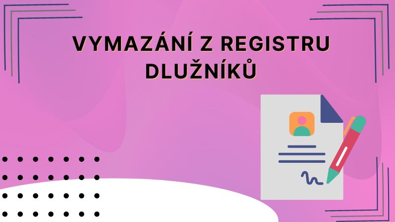 Vymazání z registru dlužníků